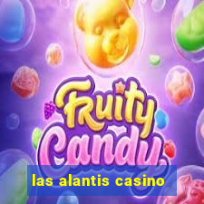 las alantis casino