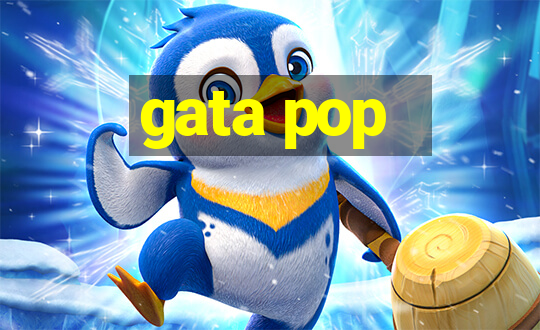 gata pop