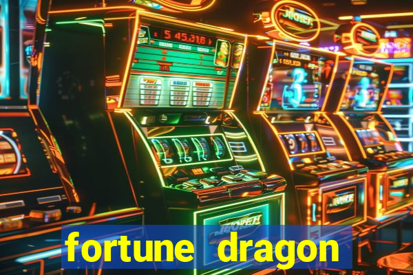 fortune dragon ganho certo demo