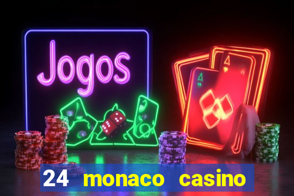 24 monaco casino no deposit bonus