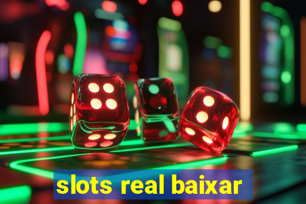 slots real baixar