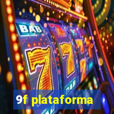 9f plataforma