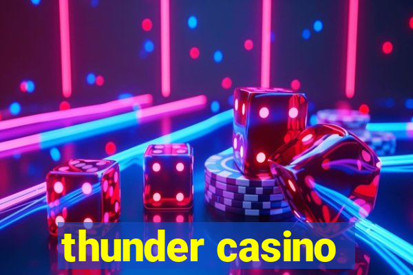 thunder casino