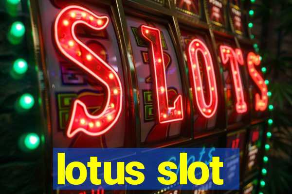 lotus slot