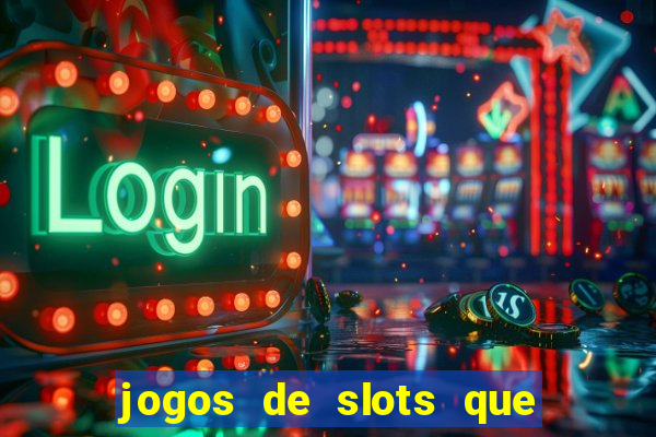 jogos de slots que dao bonus no cadastro