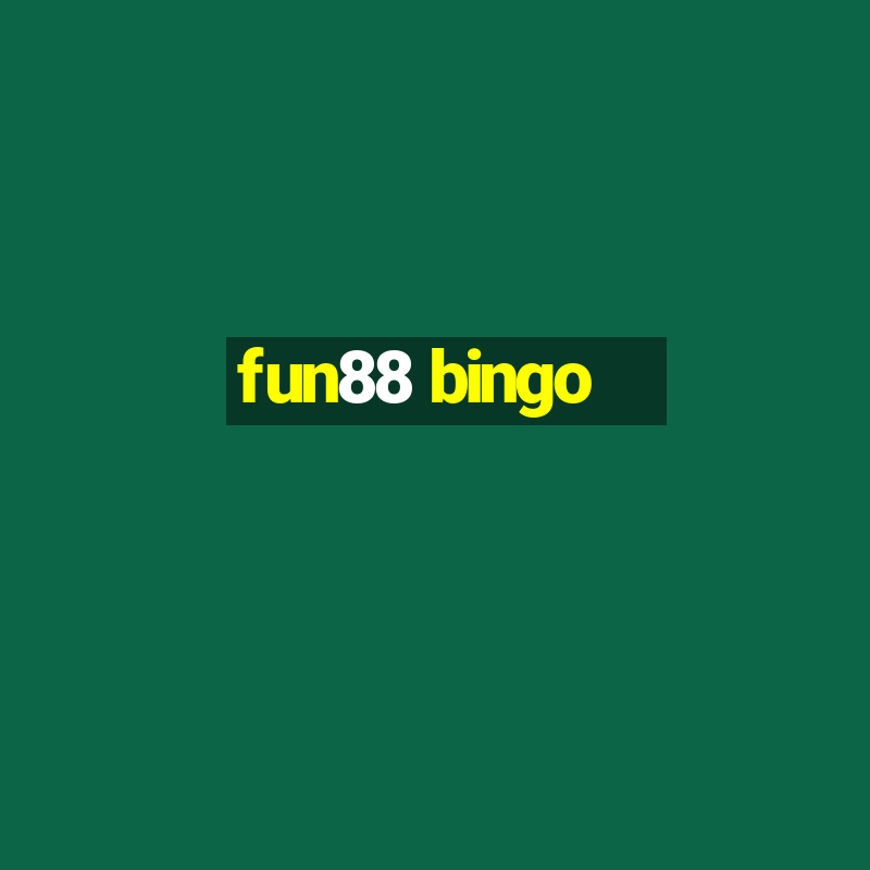 fun88 bingo