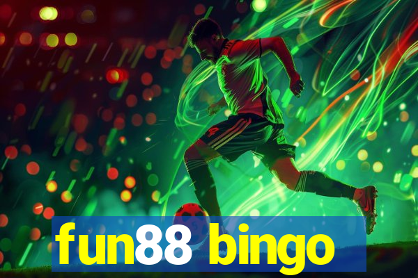 fun88 bingo