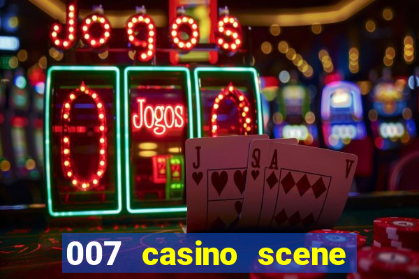 007 casino scene peirce brosnan