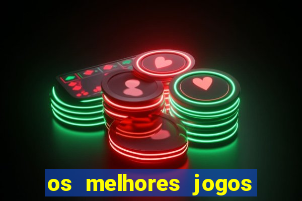 os melhores jogos da internet