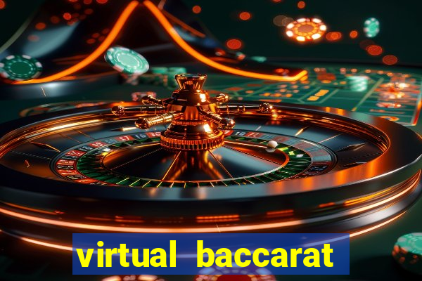 virtual baccarat online casino