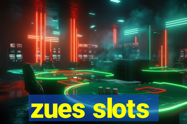 zues slots