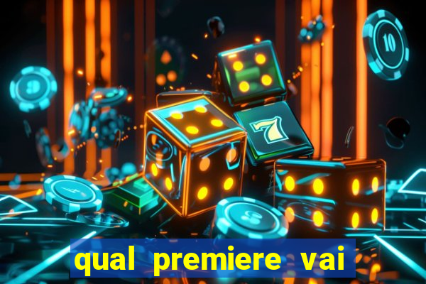 qual premiere vai passar o jogo do internacional