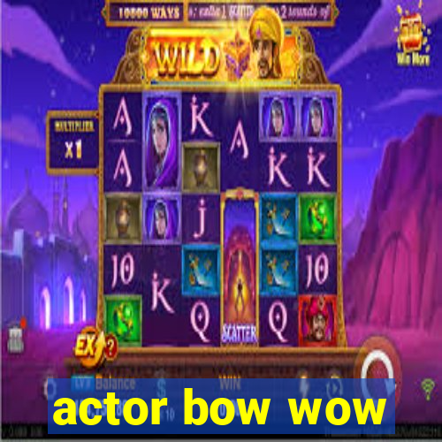 actor bow wow