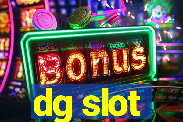 dg slot