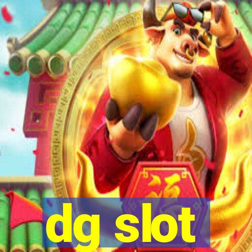 dg slot