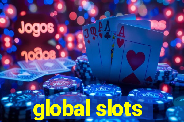 global slots