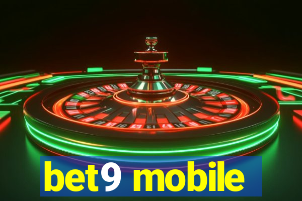 bet9 mobile