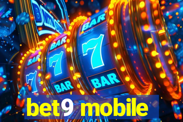 bet9 mobile