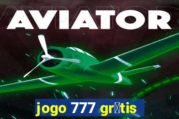 jogo 777 gr谩tis