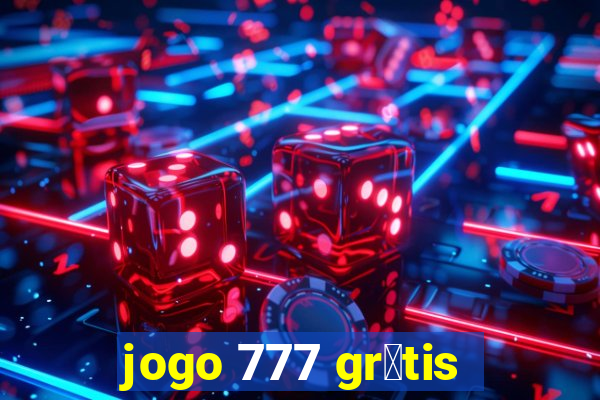 jogo 777 gr谩tis