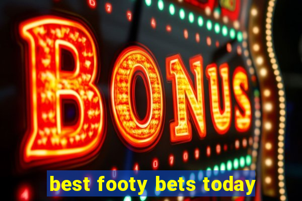 best footy bets today