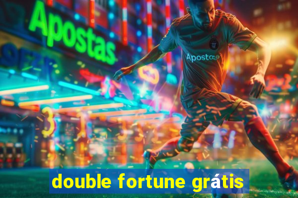 double fortune grátis