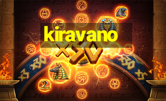 kiravano