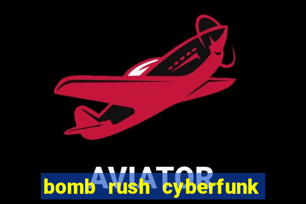 bomb rush cyberfunk download android