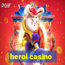 heroi casino