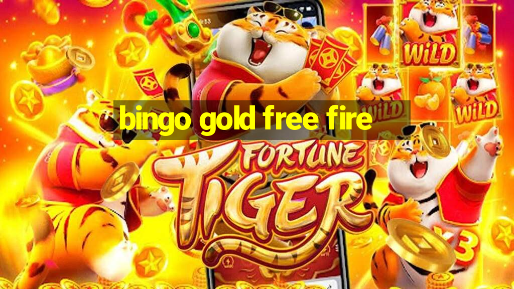 bingo gold free fire