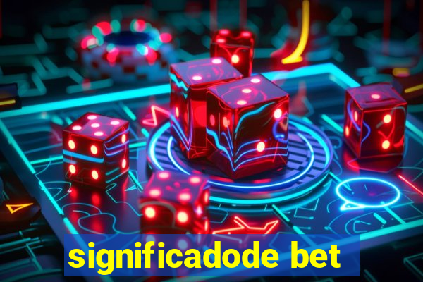 significadode bet