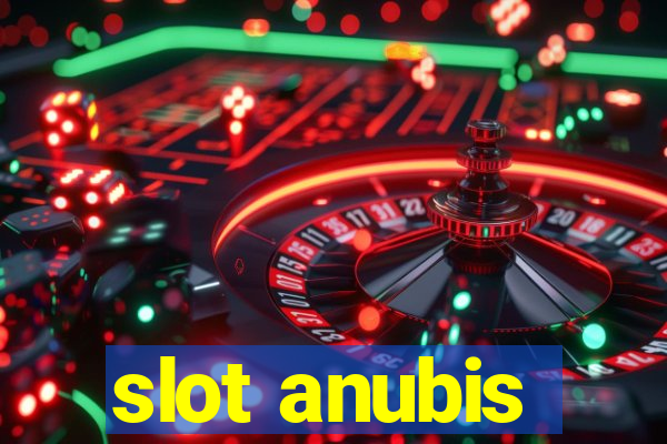 slot anubis