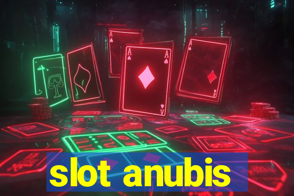 slot anubis