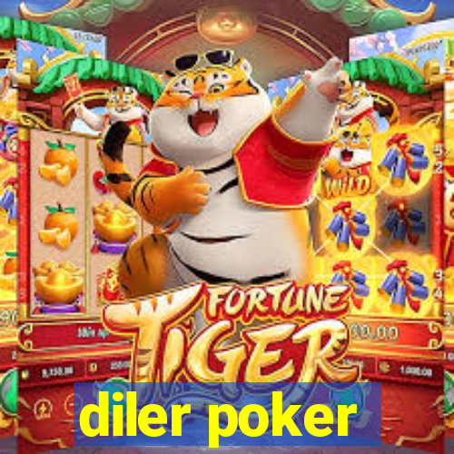 diler poker