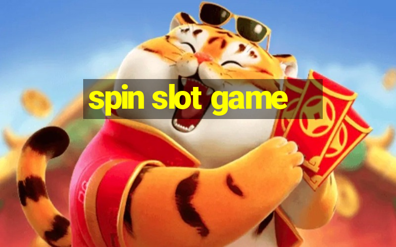 spin slot game