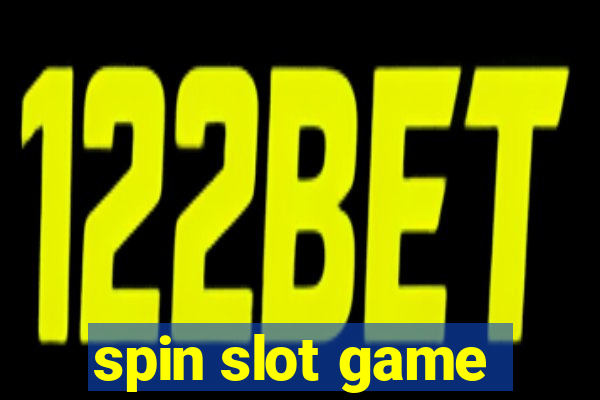 spin slot game