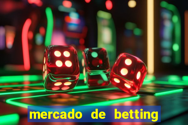 mercado de betting no brasil