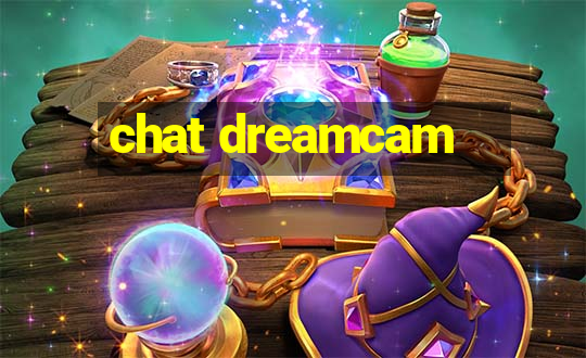 chat dreamcam