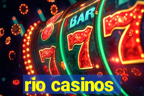 rio casinos