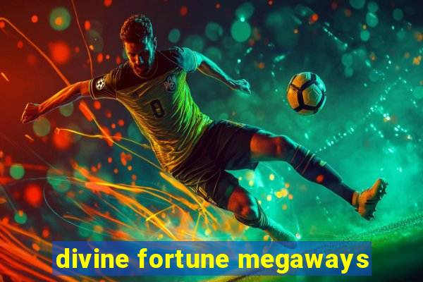 divine fortune megaways