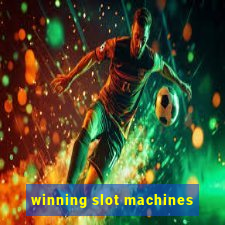 winning slot machines