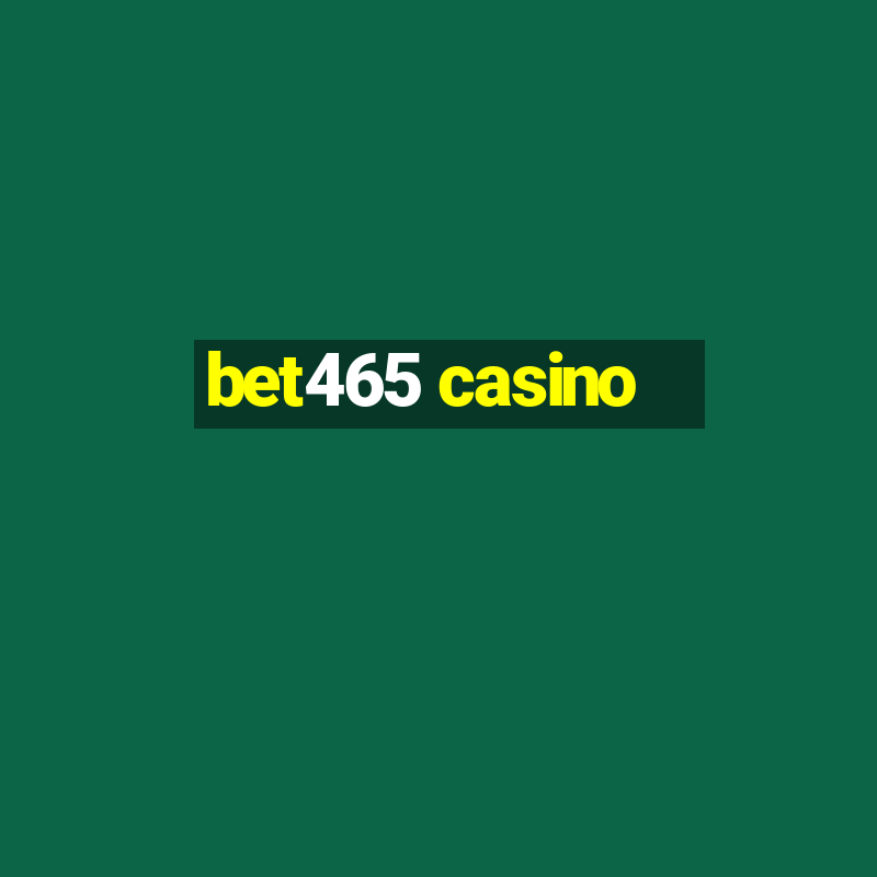 bet465 casino