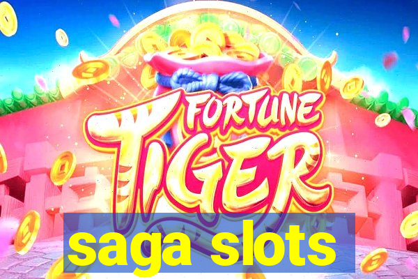 saga slots