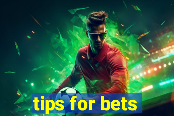 tips for bets