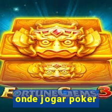 onde jogar poker