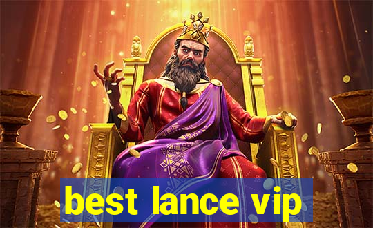 best lance vip