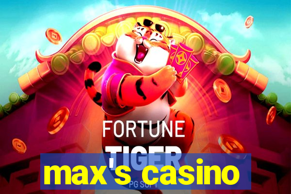 max's casino