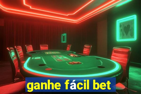 ganhe fácil bet