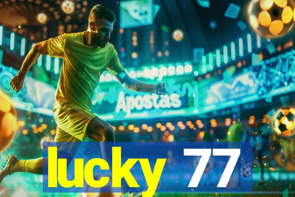 lucky 77