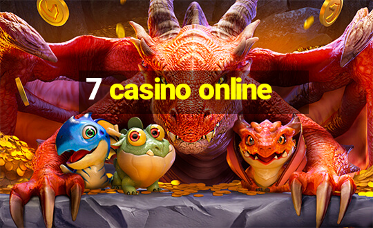 7 casino online